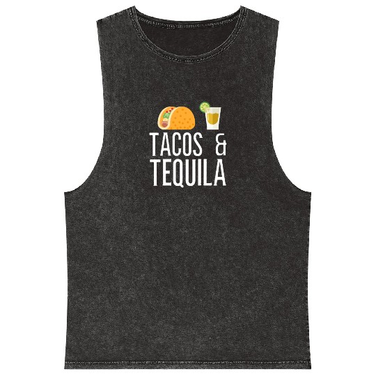 Tacos And Tequila Best Mexican Culture Southwest Mineral Wash Tank Tops