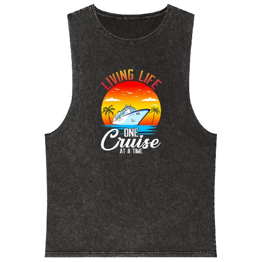 Living Life One Cruise At A Time Funny Cruise Mineral Wash Tank Tops
