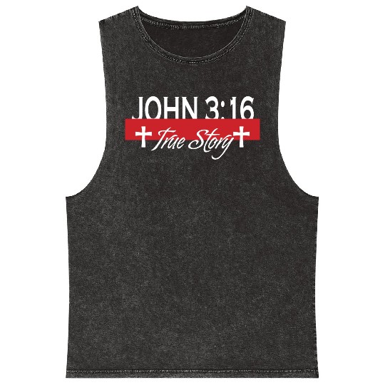 John 3:16 True Story Love Jesus Christian Mineral Wash Tank Tops
