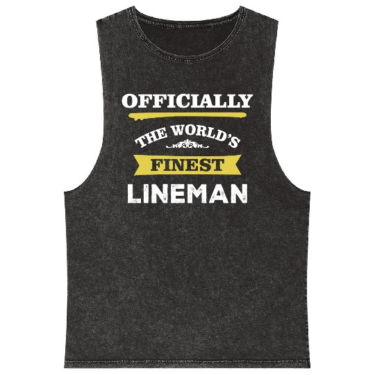 The World's Finest Lineman Mineral Wash Tank Tops