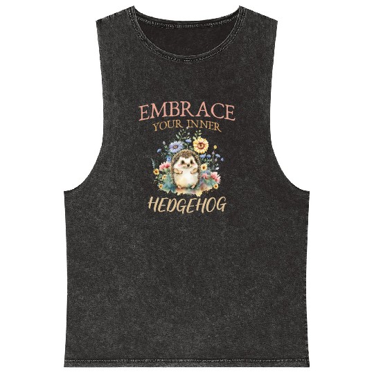 Embrace your inner hedgehog Cute Hedgehog Animal Mineral Wash Tank Tops
