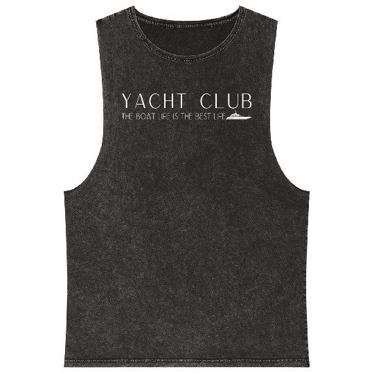 Yacht Club - The boat life is the best life Mineral Wash Tank Tops