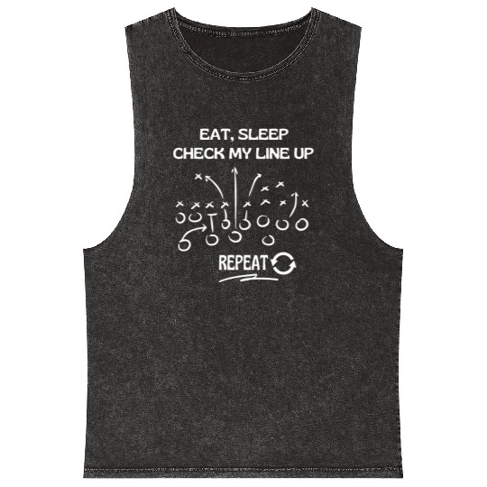 Eat Sleep Check my Lineup Repeat Fantasy Football Mineral Wash Tank Tops