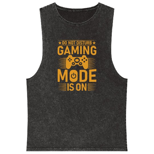 DO NOT DISTURB GAMING MODE IS ON Mineral Wash Tank Tops