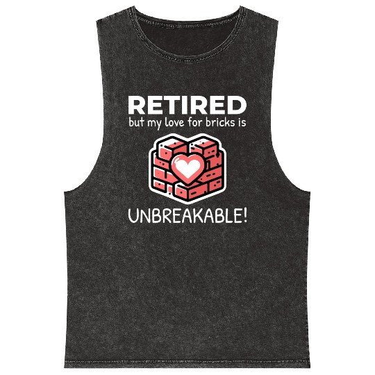 Unbreakable Brick Love: Retired Bricklayer Mineral Wash Tank Tops