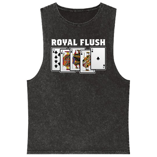 Royal Flush Gambler Or Card Player Gift Mineral Wash Tank Tops