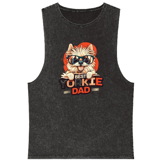 Best Yorkie Dad Ever Mineral Wash Tank Tops