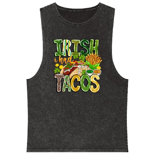 Irish i Had Tacos Mineral Wash Tank Tops
