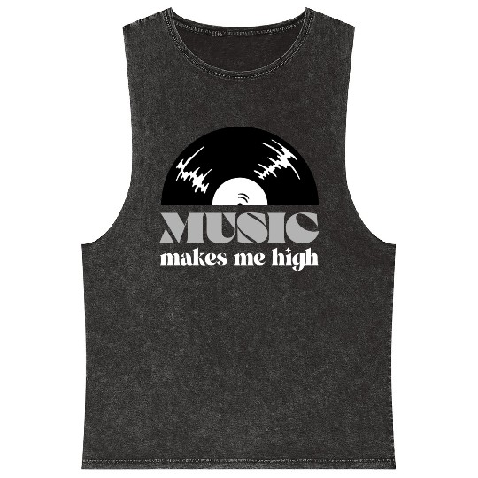 Music makes me high Vinyl Mineral Wash Tank Tops