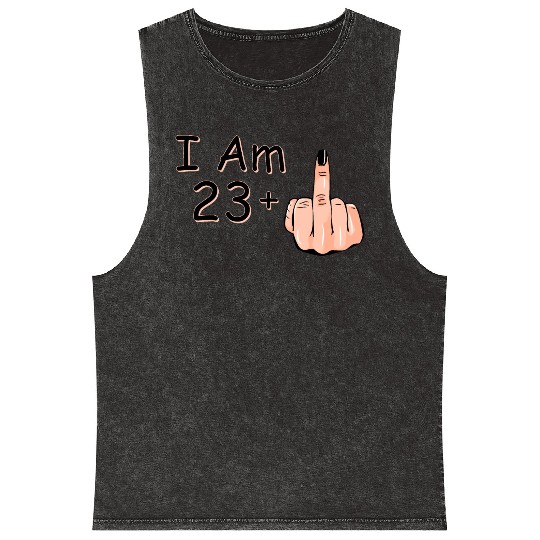 I Am 23 + 1 Middle Finger Mineral Wash Tank Tops I Am 23 Plus,