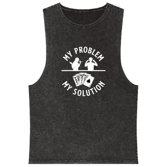 Classic Blackjack My Problem My Pictogram Dad Mom Mineral Wash Tank Tops
