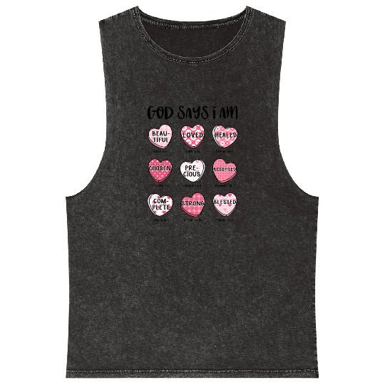 God Says I Am Valentine Candy Hearts Mineral Wash Tank Tops