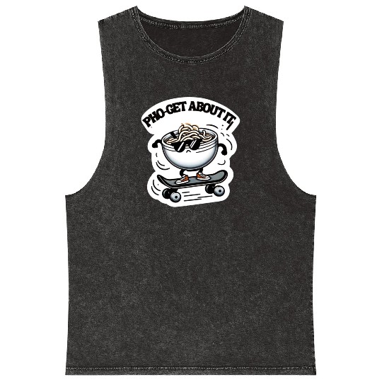Pho-get About It Mineral Wash Tank Tops