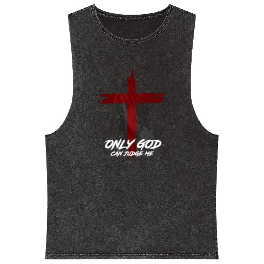Only God Can Judge Me Mineral Wash Tank Tops