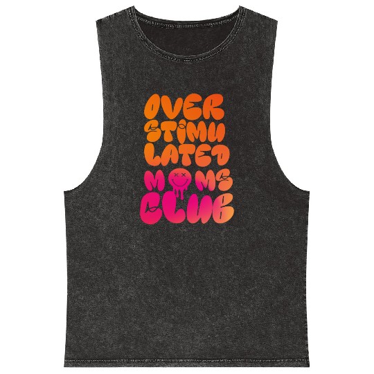 overstimulated moms club Mineral Wash Tank Tops