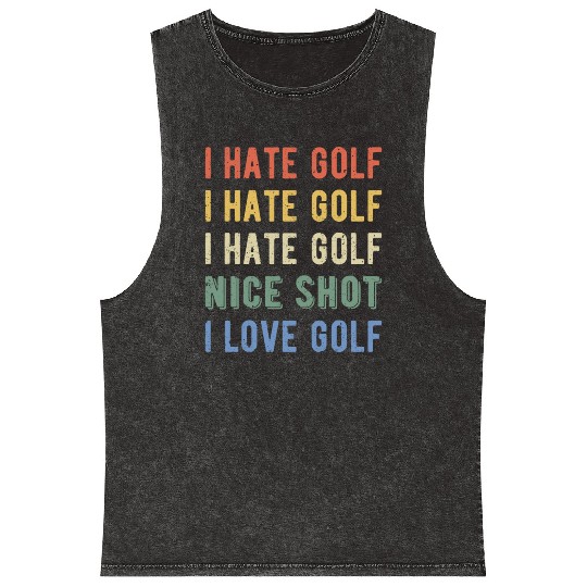 Funny Golfer - I Hate Golf I Mineral Wash Tank Tops