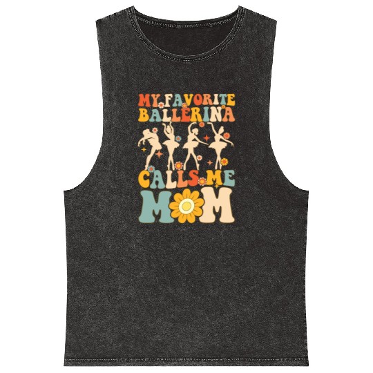 My Favorite Ballerina Calls Me Mom Groovy Ballerin Mineral Wash Tank Tops