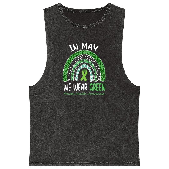 In May We Wear Green Mental Health Matters Mineral Wash Tank Tops