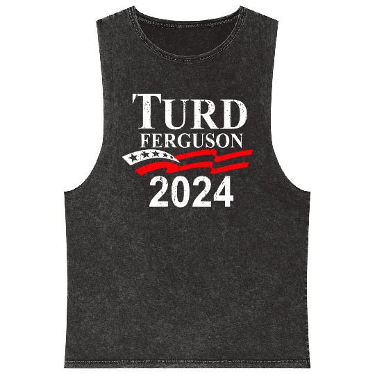 TURD FERGUSON for President 2024 retro Mineral Wash Tank Tops