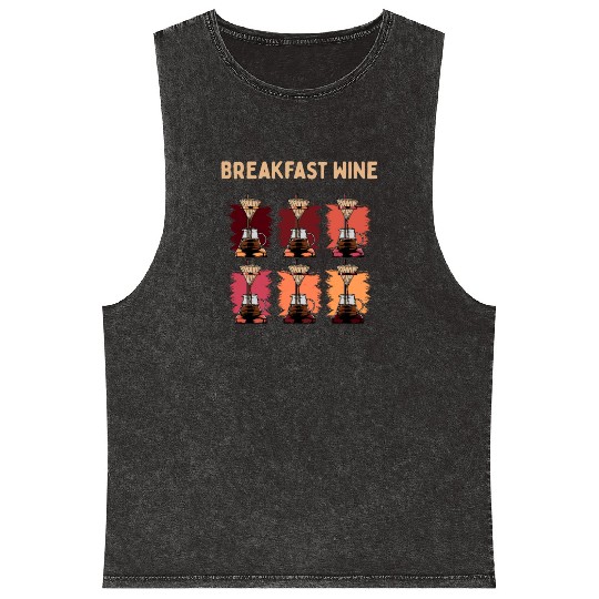 Breakfast Wine Coffee Lover Wine Lover Caffeine Ch Mineral Wash Tank Tops