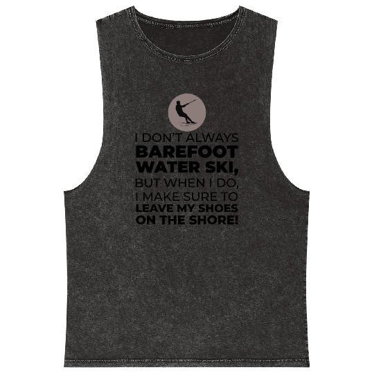 Barefoot Water Skiing Extreme Sports Barefooting Mineral Wash Tank Tops