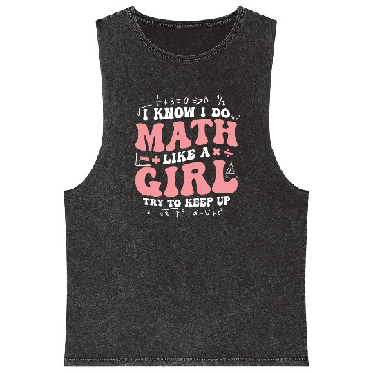 Math Like A Girl Empowering Statement Mineral Wash Tank Tops
