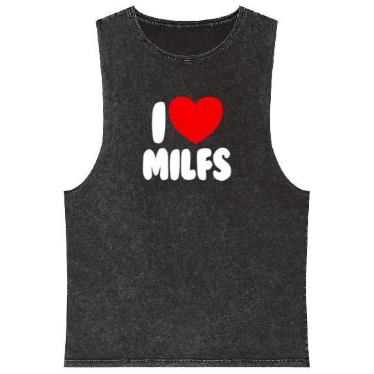 I Love MILFS Red Heart Love Hot Moms I Love MILFS Mineral Wash Tank Tops