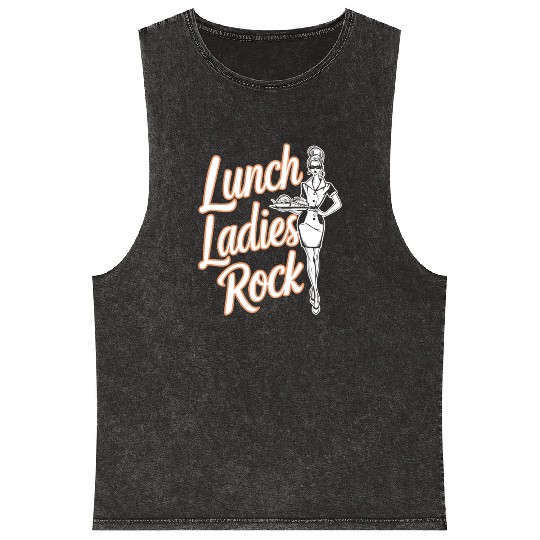 School Lunch Lady School Worker Cafeteria Lady Mineral Wash Tank Tops