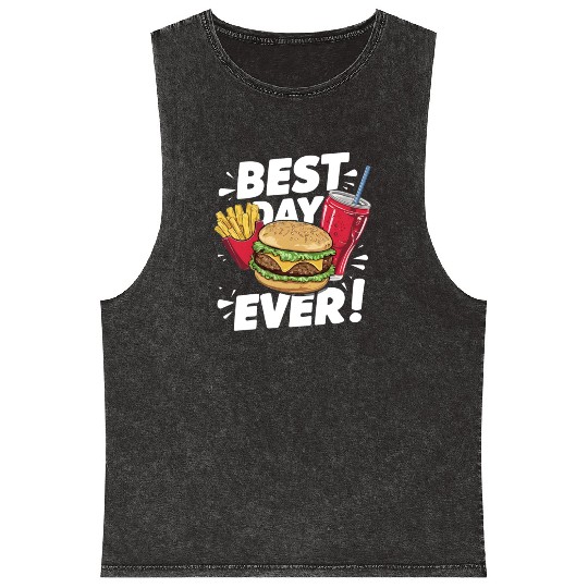Best Day Ever Fast Food Enthusiast Treat Mineral Wash Tank Tops