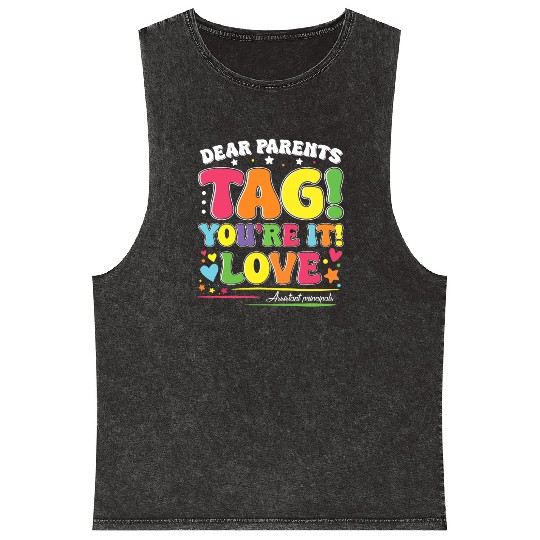 Dear Parents Tag You're It Love Teachers Assistant Mineral Wash Tank Tops