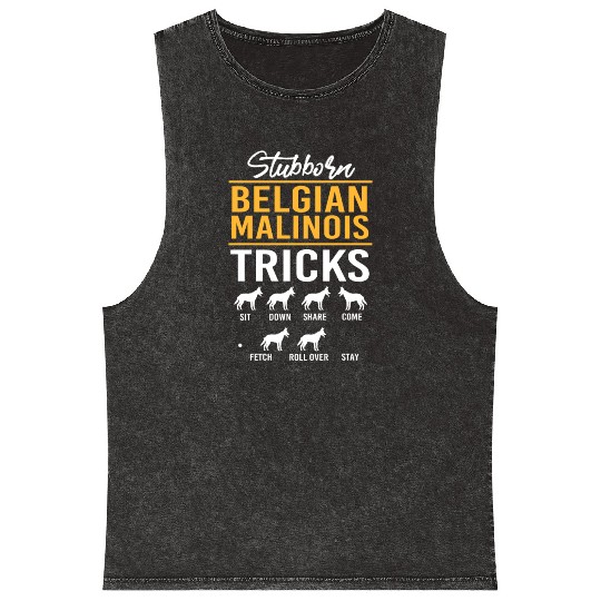 Funny Belgian Malinois Dog Training Mineral Wash Tank Tops