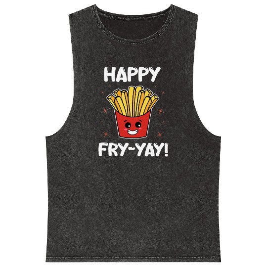 French Fries Anime Lover Happy Fry yay Mineral Wash Tank Tops