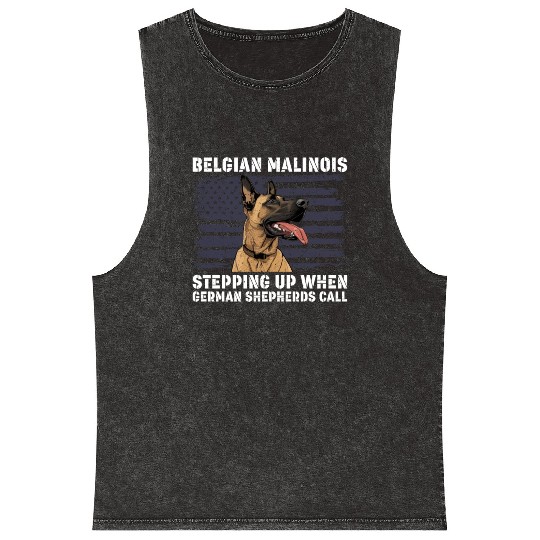 BELGIAN MALINOIS STEPPING UP WHEN SHEPHERDS CALL Mineral Wash Tank Tops