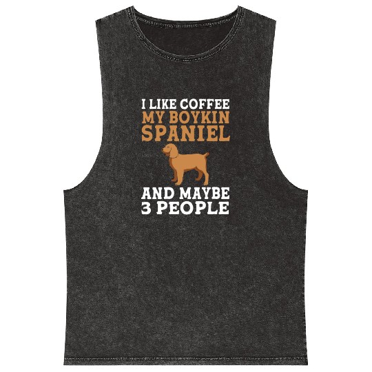 Coffee My Dog And Maybe 3 People Boykin Spaniel Mineral Wash Tank Tops