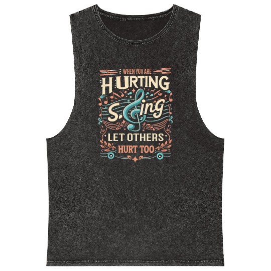 Sing, Let Others Hurt Too Mineral Wash Tank Tops