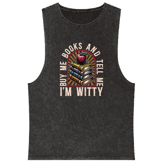 Literature Teacher Buy Me Books & Tell Me Bookworm Mineral Wash Tank Tops