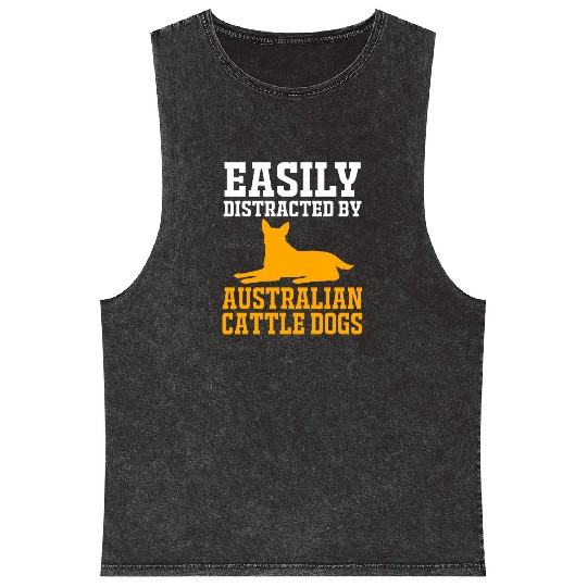 Dog Lover Distracted By Australian Cattle Dog Mineral Wash Tank Tops
