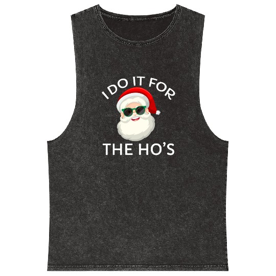 I Do It for The Hos Santa Claus Christmas Party Mineral Wash Tank Tops