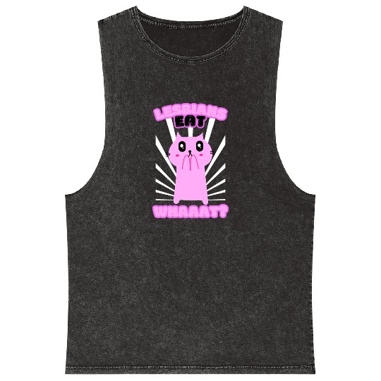 Lesbian Eat What Funny Cat Lesbian LGBTQ Mineral Wash Tank Tops