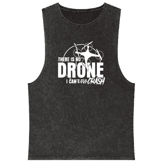 Drone Crash Quadrocopter FPV Drones Mineral Wash Tank Tops