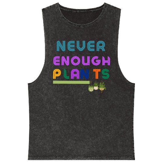 Never Enough Plants Mineral Wash Tank Tops