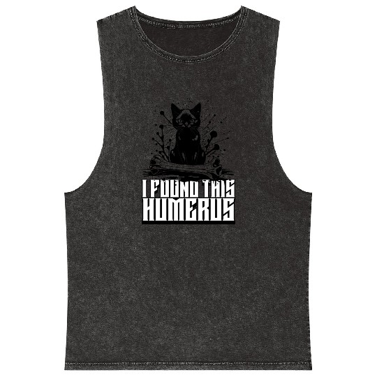 I Found This Humerus Black Cat Humorous Saying Mineral Wash Tank Tops