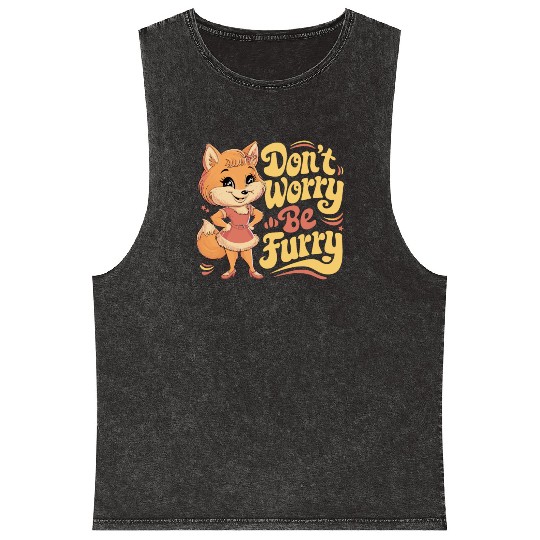 Don't Worry Be Furry Cute Character Design Mineral Wash Tank Tops