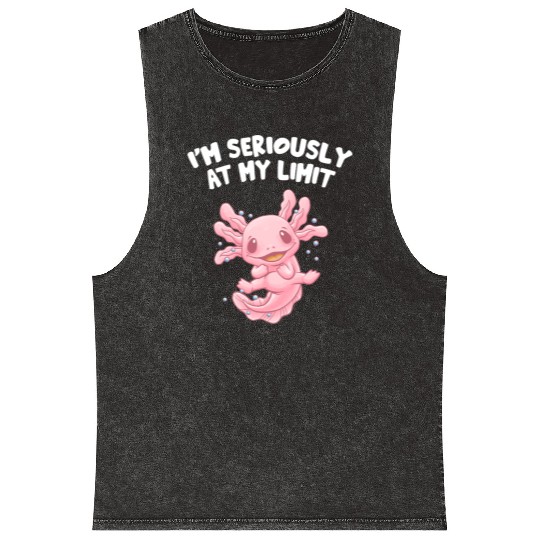Im Seriously at My Limit Axolotl Memes Salamander Mineral Wash Tank Tops