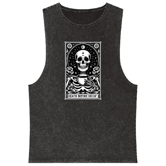 Death Before Decaf Tarot Card Mineral Wash Tank Tops
