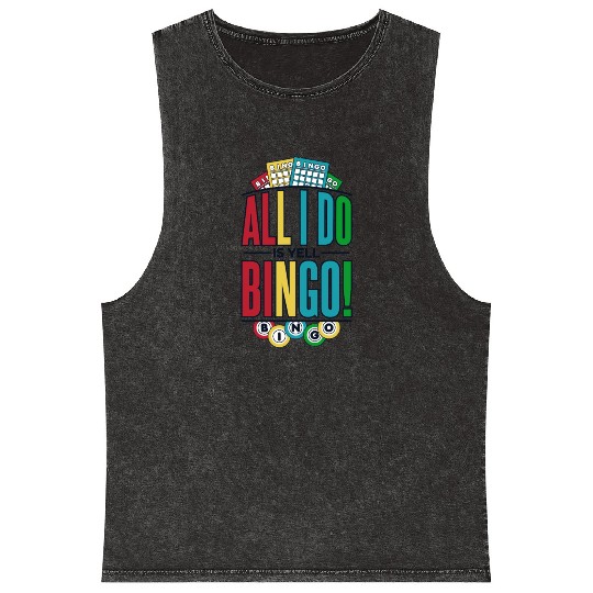 All I Do Is Yell Bingo Professional Caller Mineral Wash Tank Tops