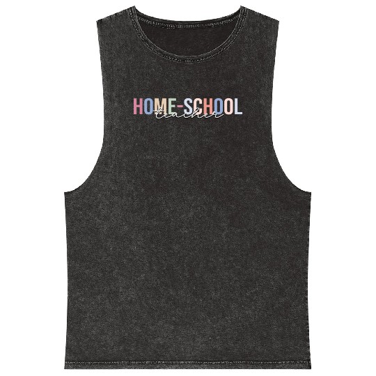 Home-School Teacher Homeschool Homeschooling Mineral Wash Tank Tops