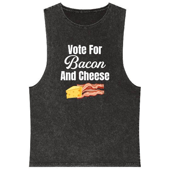 Vote For Bacon and Cheese Lover Meaty Barbecue Mineral Wash Tank Tops