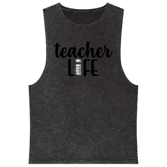 Teacher Life Mineral Wash Tank Tops