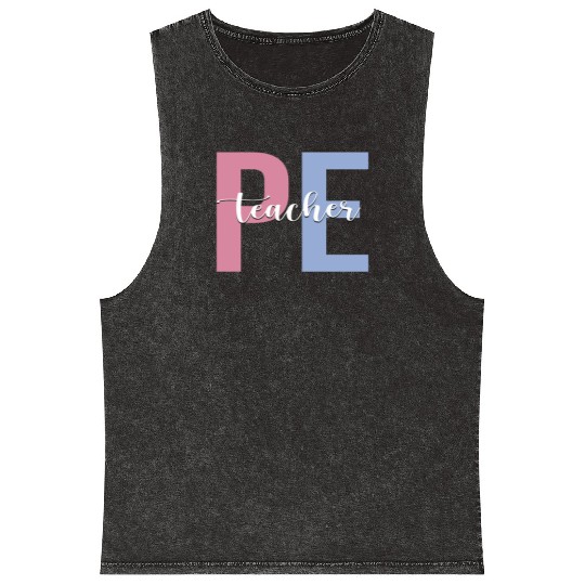 PE Teacher Physical Education Teacher Mineral Wash Tank Tops